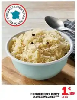 Hyper U Choucroute cuite meyer wagner offre