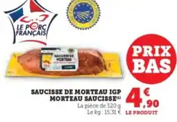 Hyper U Saucisse de morteau igp morteau saucisse offre