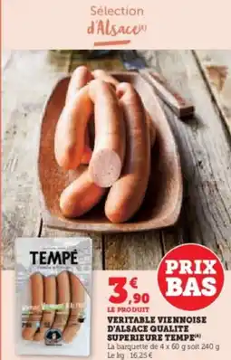 Hyper U Veritable viennoise d'alsace qualite superieure tempe offre