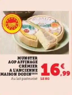 Hyper U Munster aop affinage crémier a l'ancienne maison dodin offre