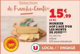 Hyper U Morbier aop l'age d'or les monts de joux offre