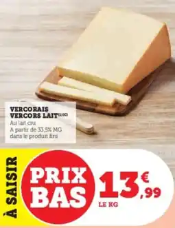 Hyper U Vercorais vercors lait offre