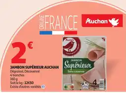 Auchan AUCHAN Jambon supérieur offre