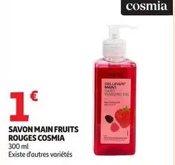Auchan COSMIA Savon main fruits rouges offre