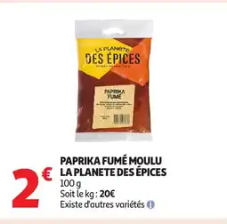 Auchan LA PLANETE DES ÉPICES Paprika fumé moulu offre