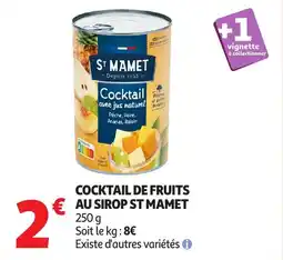 Auchan ST MAMET Cocktail de fruits € au sirop offre