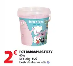 Auchan FIZZY Pot barbapapa offre