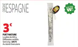 Auchan Fuet nature offre