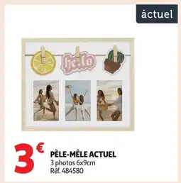 Auchan ACTUEL Pèle-mêle offre