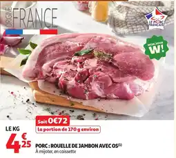 Auchan Porc: rouelle de jambon avec os offre