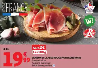 Auchan Jambon sec label rouge montagne noire offre