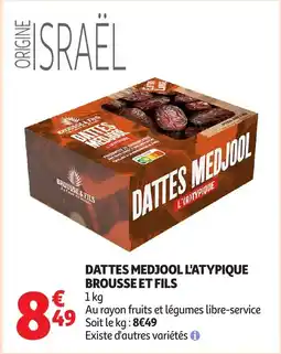 Auchan Dattes medjool l'atypique brousse et fils offre