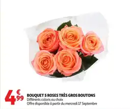 Auchan Bouquet 5 roses très gros boutons offre