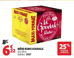 Auchan LA GOUDALE Bière rubis offre