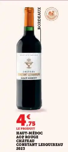 Hyper U Haut-médoc aop rouge château constant lesquireau 2023 offre