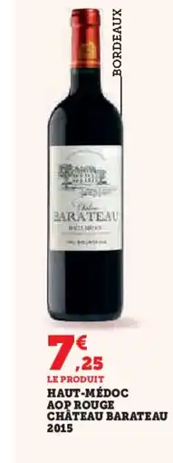 Hyper U Haut-médoc aop rouge château barateau 2015 offre