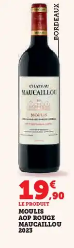 Hyper U Moulis aop rouge maucaillou 2023 offre