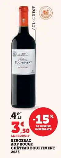 Hyper U Bergerac aop rouge château bouffevent 2023 offre
