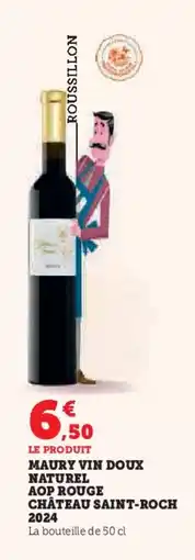 Hyper U Maury vin doux naturel aop rouge château saint-roch 2024 offre