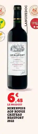Hyper U Minervois aop rouge château beaufort 2022 offre