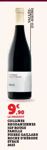 Hyper U Collines rhodaniennes igp rouge famille pierre gaillard roche d'hérode syrah 2023 offre