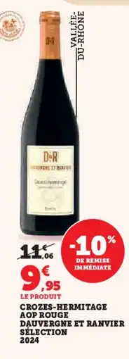 Hyper U Crozes-hermitage aop rouge dauvergne et ranvier sélection 2024 offre