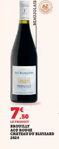 Hyper U Brouilly aop rouge château du bluizard 2024 offre