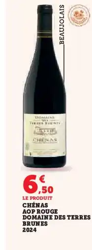 Hyper U Chénas aop rouge domaine des terres brunes 2024 offre