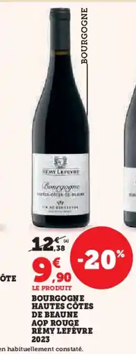 Hyper U Bourgogne hautes côtes de beaune aop rouge rémy lefèvre 2023 offre