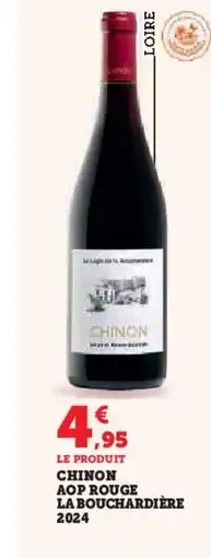 Hyper U Chinon aop rouge la bouchardière 2024 offre