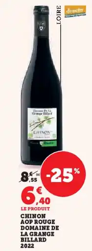 Hyper U Chinon aop rouge domaine de la grange billard 2022 offre