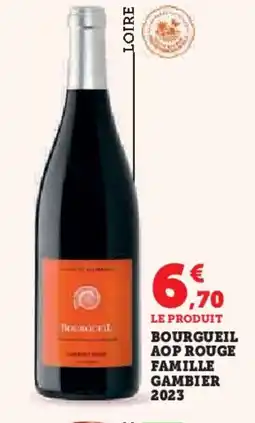 Hyper U Bourgueil aop rouge famille gambier 2023 offre