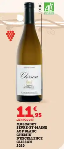 Hyper U Muscadet sèvre-et-maine aop blanc chemin d'excellence clisson 2020 offre