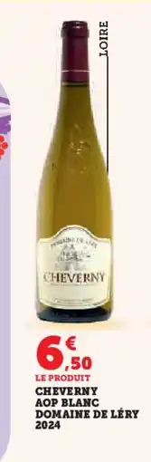 Hyper U Cheverny aop blanc domaine de léry antoine 2024 offre