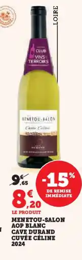 Hyper U Menetou-salon aop blanc cave durand cuvée céline 2024 offre