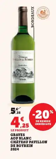 Hyper U Graves aop blanc château pavillon de boyrein 2024 offre