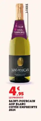 Hyper U Saint-pourçais aop blanc cuvée empreinte 2024 offre