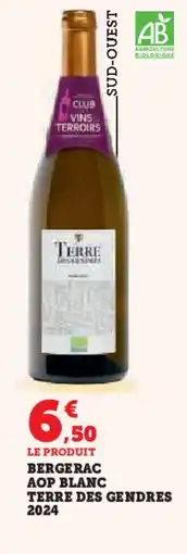 Hyper U Bergerac aop blanc terre des gendres 2024 offre