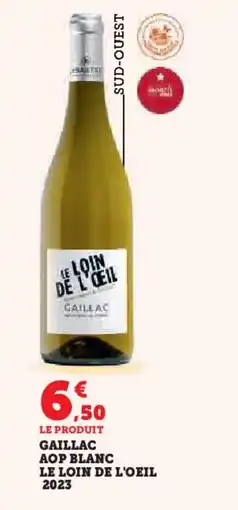 Hyper U Gaillac aop blanc le loin de l'oeil 2023 offre