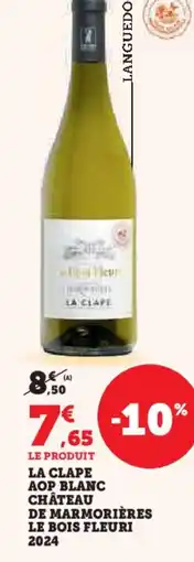 Hyper U La clape aop blanc château de marmorières le bois fleuri 2024 offre
