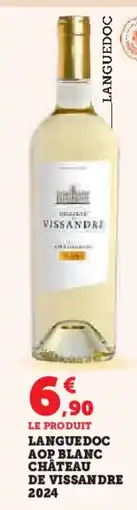 Hyper U Languedoc aop blanc château de vissandre 2024 offre