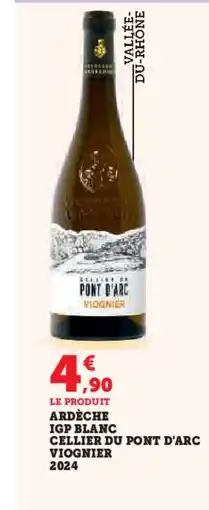 Hyper U Ardèche igp blanc cellier du pont d'arc viognier 2024 offre