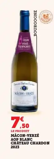 Hyper U Mâcon-verzé aop blanc château chardon 2023 offre