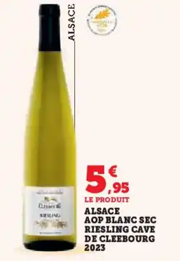 Hyper U Alsace aop blanc sec riesling cave de cleebourg 2023 offre