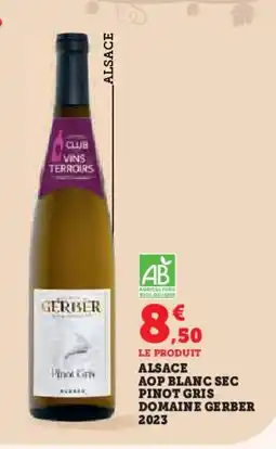 Hyper U Alsace aop blanc sec pinot gris domaine gerber 2023 offre