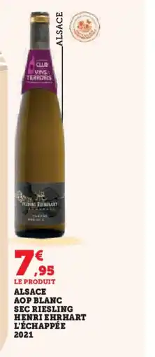 Hyper U Alsace aop blanc sec riesling henri ehrhart l'échappée 2021 offre