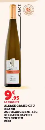 Hyper U Alsace grand cru brand aop blanc demi-sec riesling cave de turckheim 2020 offre
