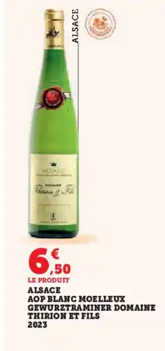 Hyper U Alsace aop blanc moelleux gewurztraminer domaine thirion et fils 2023 offre