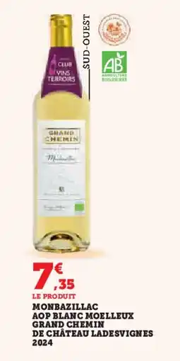 Hyper U Monbazillac aop blanc moelleux grand chemin de château ladesvignes 2024 offre