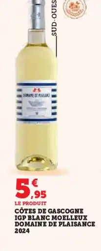 Hyper U Côtes de gascogne igp blanc moelleux domaine de plaisance 2024 offre